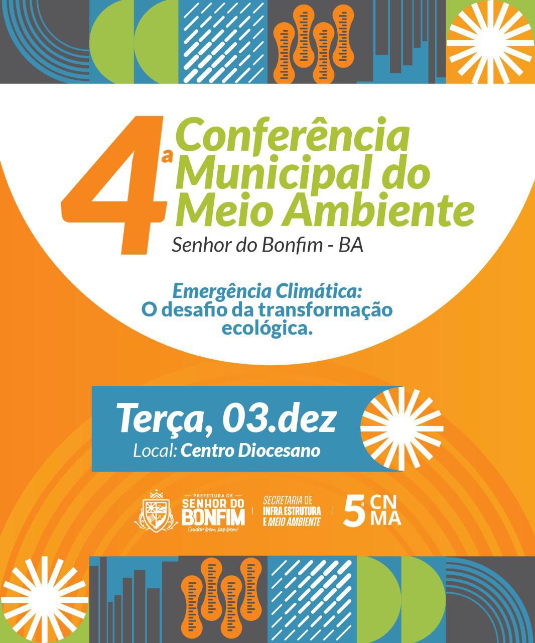 Senhor do Bonfim realiza 4ª Conferência Municipal do Meio Ambiente