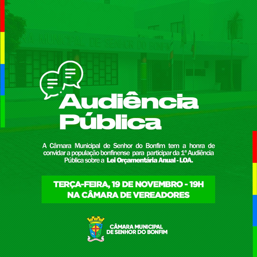 Câmara de Bonfim discute  1ª Audiência Pública sobre a Lei Orçamentária Anual (LOA).