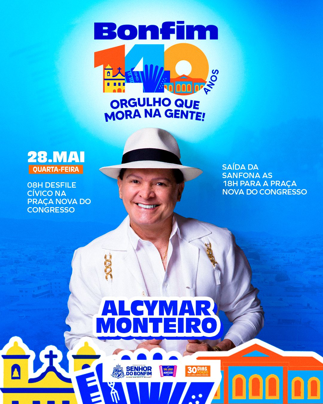 Prefeitura de Senhor do Bonfim comemora 140 anos com show de Alcymar Monteiro em trio elétrico e desfile cívico