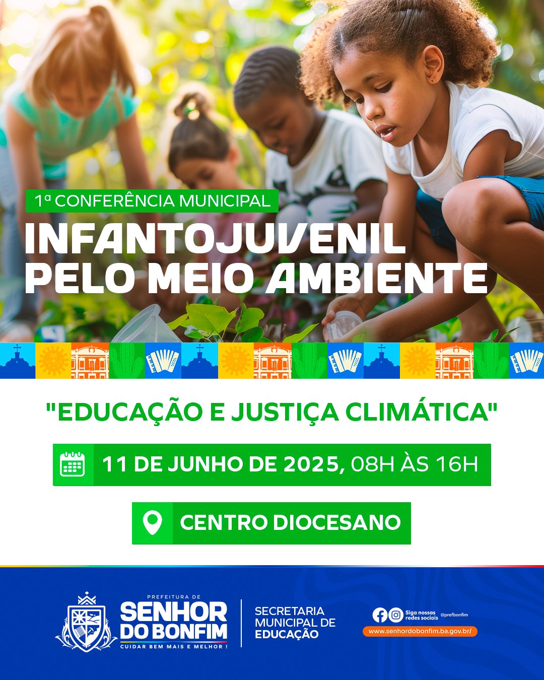 Prefeitura de Senhor do Bonfim realiza 1ª Conferência Municipal Infantojuvenil pelo Meio Ambiente na próxima quarta-feira (11)