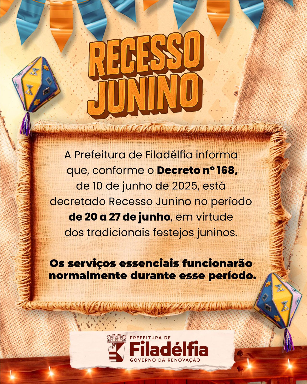 Prefeitura de Filadélfia decreta Recesso Junino