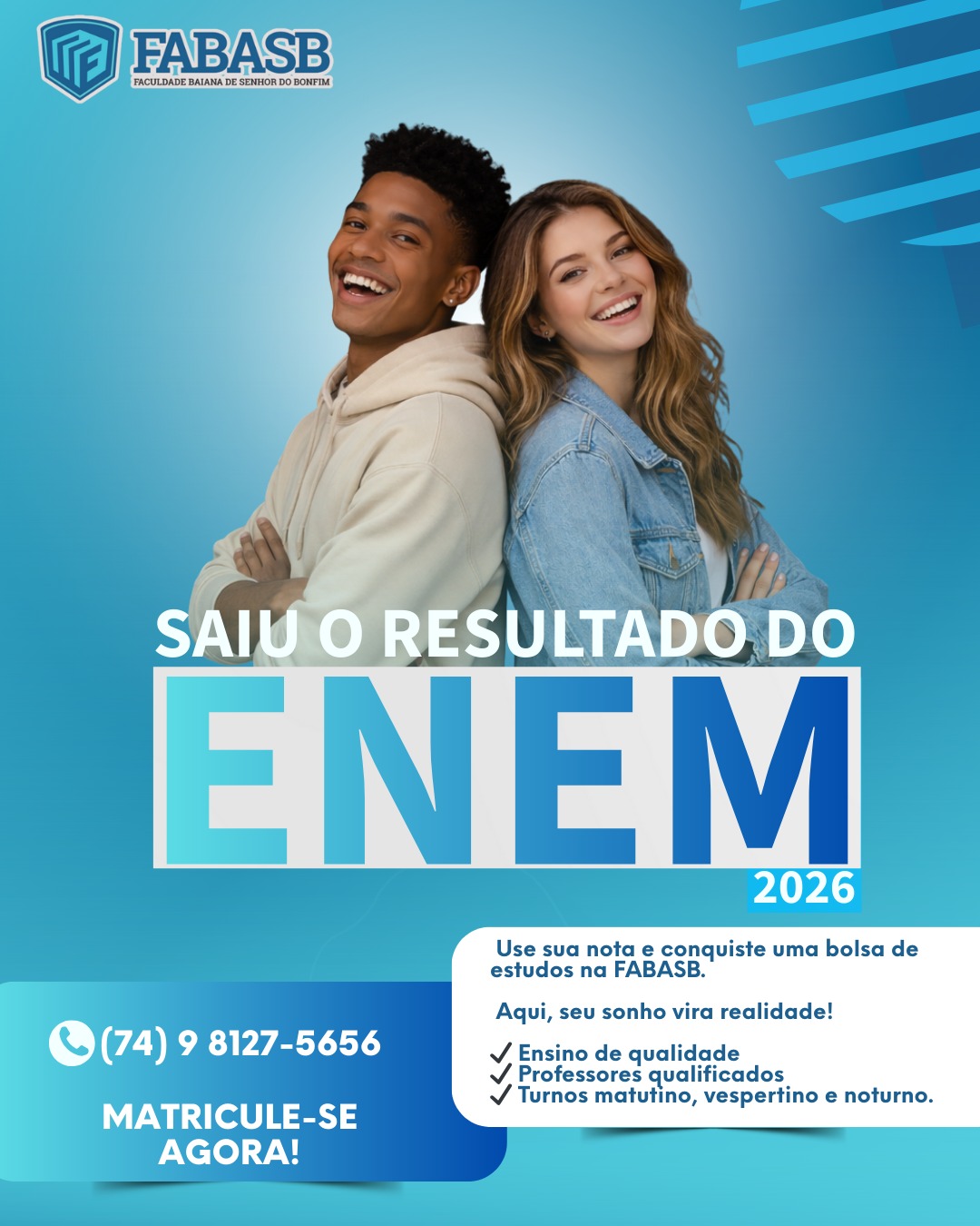 O resultado do ENEM já saiu e ele pode garantir desconto especial na FABASB!