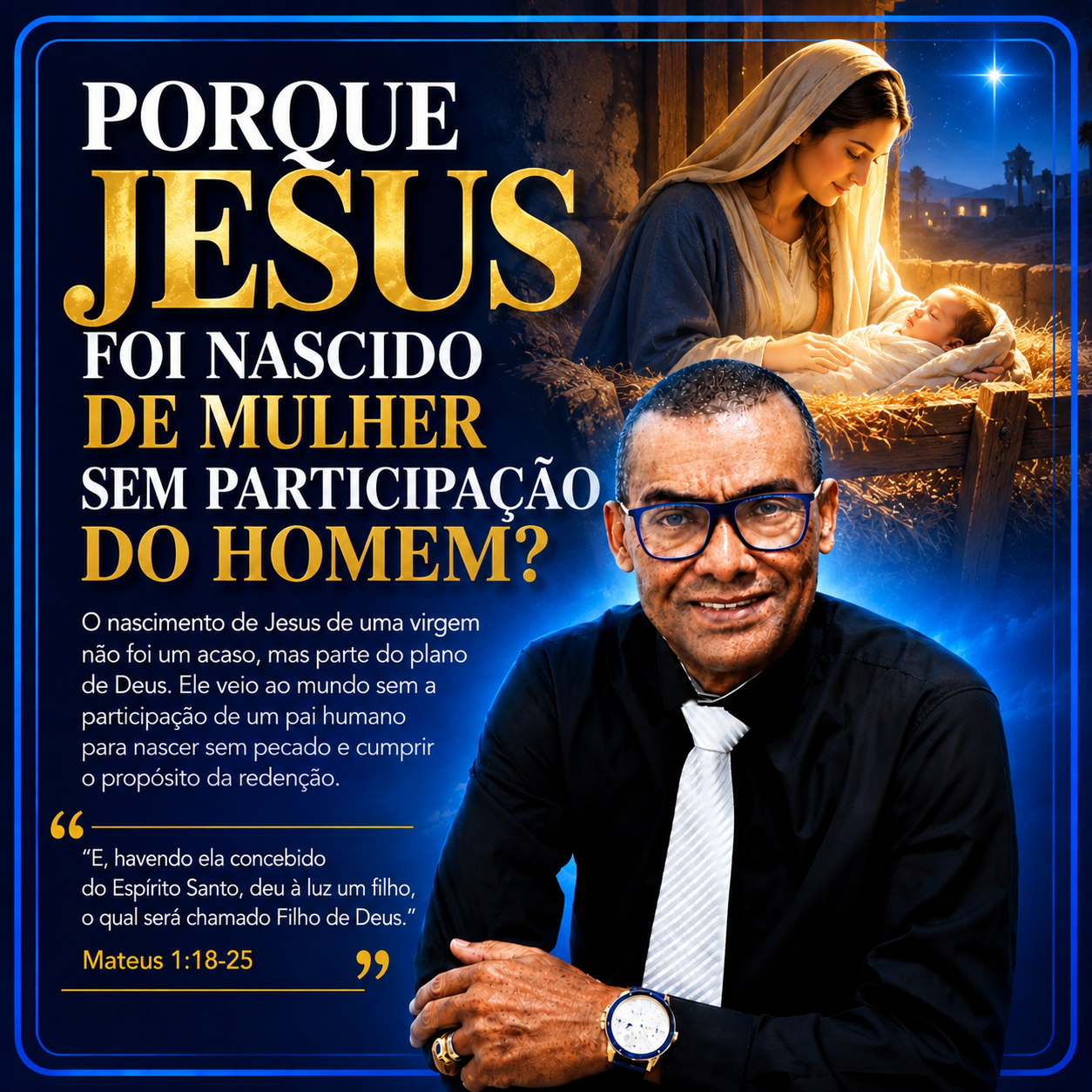 Artigo: Porquê  Jesus não  teve pai humano?