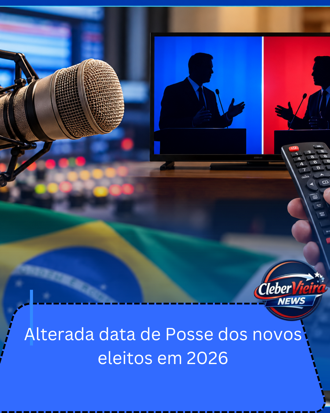 Mudança das datas de posse dos novos eleitos em 2026