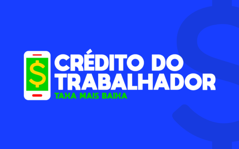 Crédito do Trabalhador já liberou R$ 2,8 bi em empréstimos para mais de 450 mil trabalhadores