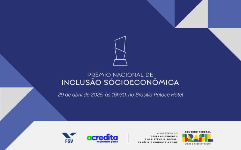 Governo Federal anuncia vencedores do Prêmio Nacional de Inclusão Socioeconômica