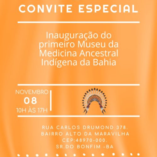 BONFIM:Inauguração do primeiro Museu de Medicina Ancestral Indígena