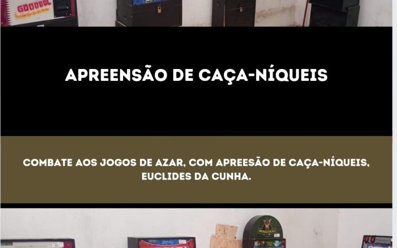 Polícia apreende caça níqueis em Euclides da Cunha