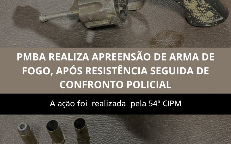 Apreensão de Arma de Fogo e Auto de Resistência Após Confronto Policial em Campo Formoso
