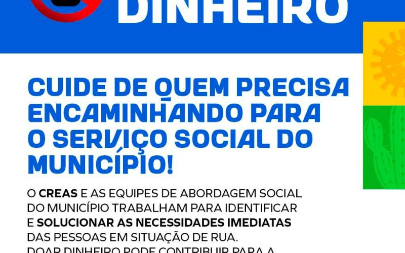 Prefeitura de Senhor do Bonfim reforça campanha para encaminhamento de pessoas em situação de rua ao serviço social