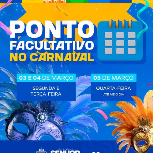 Prefeitura de Senhor do Bonfim decreta ponto facultativo durante o Carnaval