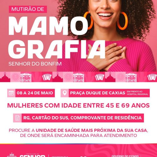 Informativo:Prefeitura de Senhor do Bonfim promove Mutirão de Mamografias para mulheres entre 45 e 69 anos