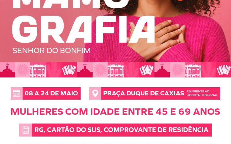Informativo:Prefeitura de Senhor do Bonfim promove Mutirão de Mamografias para mulheres entre 45 e 69 anos