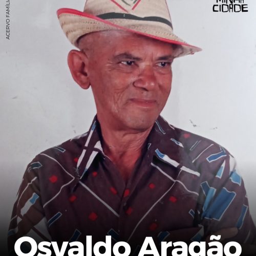 Nossa história:Osvaldo Aragão!