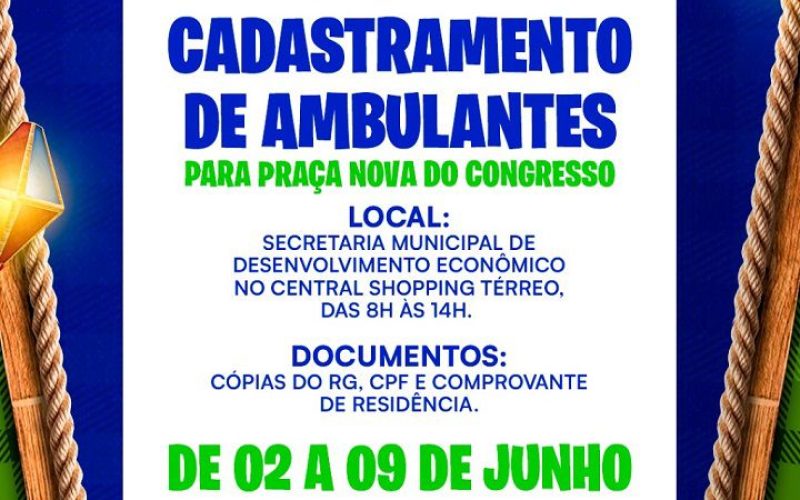 São João 2025: Cadastramento de ambulantes para Praça Nova começa dia 2 de junho