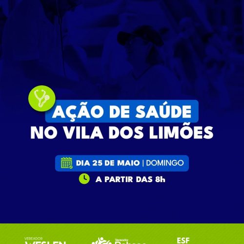 Ação de Saúde no Vila dos Limões!