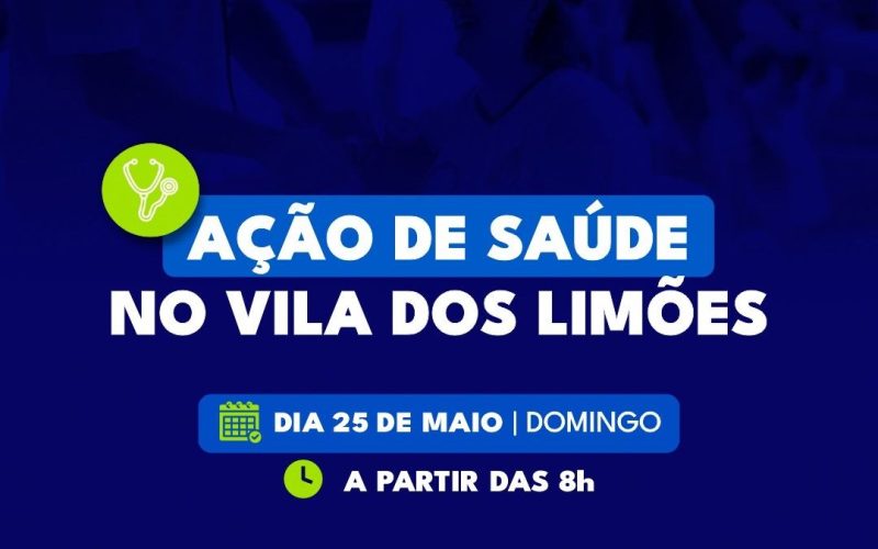 Ação de Saúde no Vila dos Limões!