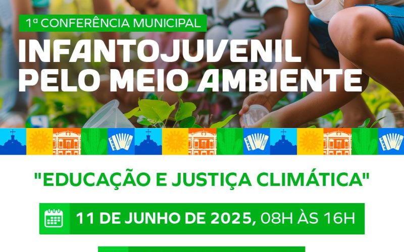 Prefeitura de Senhor do Bonfim realiza 1ª Conferência Municipal Infantojuvenil pelo Meio Ambiente na próxima quarta-feira (11)