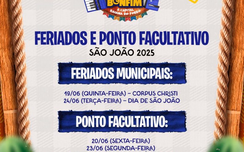 Prefeitura de Senhor do Bonfim decreta ponto facultativo nos dias 20 e 23 e 25 de junho; dias 19 e 24 são feriados municipais