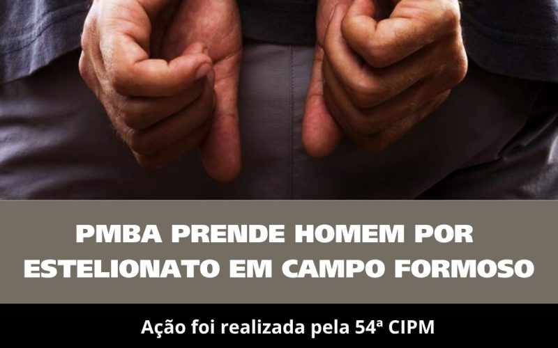 Prisão por Estelionato em Campo Formoso