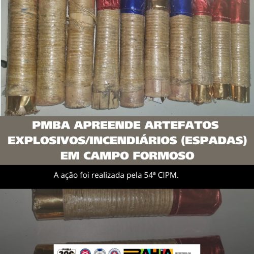 Apreensão de artefatos incendiários (espadas) em Campo Formoso