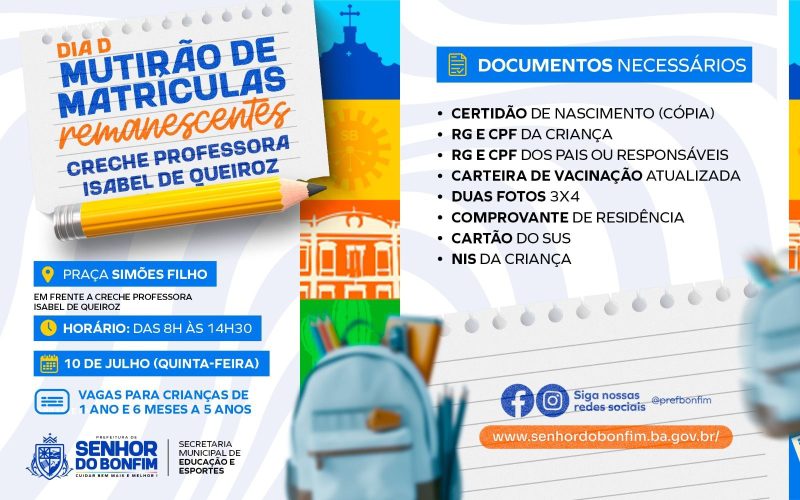 Prefeitura de Senhor do Bonfim realiza Mutirão de Matrículas Remanescentes da Creche Professora Isabel de Queiroz nesta quinta (10)