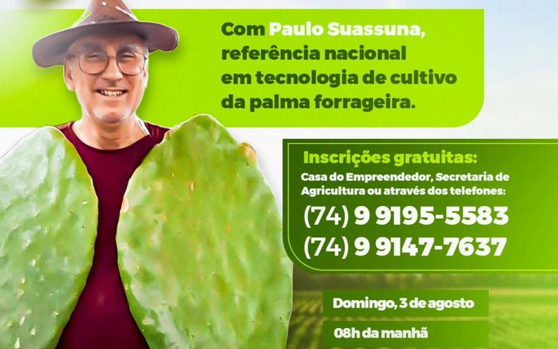 Prefeitura de Filadélfia promove Seminário sobre Cultivo Intensivo da Palma com Paulo Suassuna