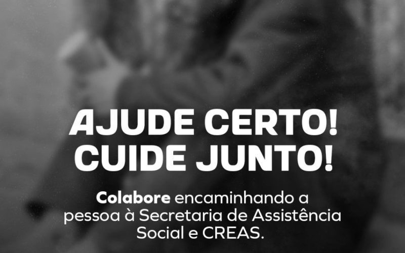 Secretaria de Assistência Social de Senhor do Bonfim reforça importância do apoio da comunidade no cuidado às pessoas em situação de rua