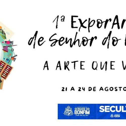 Prefeitura de Senhor do Bonfim realiza a I ExporArte de 21 a 24 na Praça Nova do Congresso