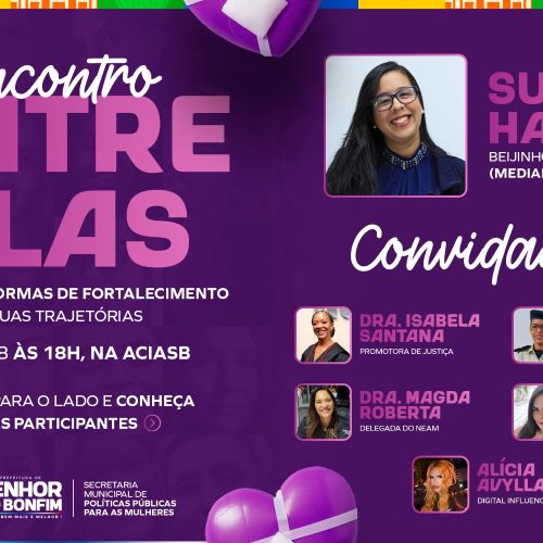 Secretaria de Políticas Públicas para as Mulheres convida toda a população para participar da Roda de Conversa com o tema “Entre Elas –