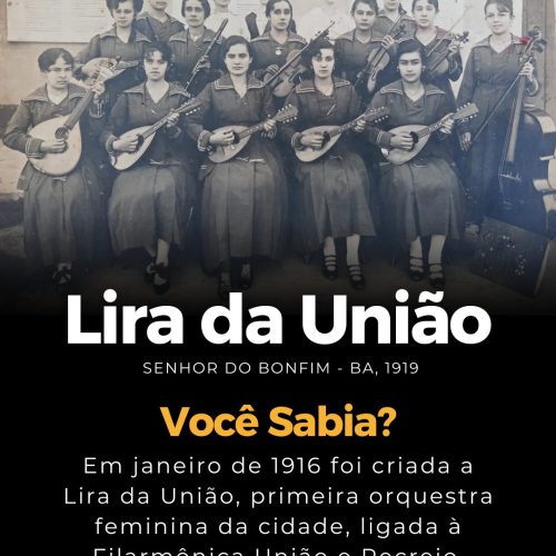 Orquestra Lira da União foi pioneira na história cultural