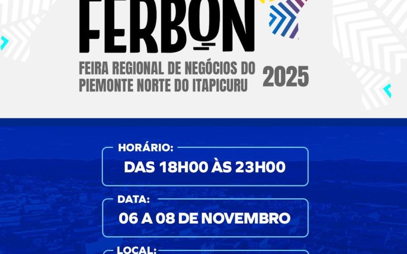 FERBON 2025 vai movimentar a economia de Senhor do Bonfim com mais de 100 expositores nos dias 6, 7 e 8 de Novembro