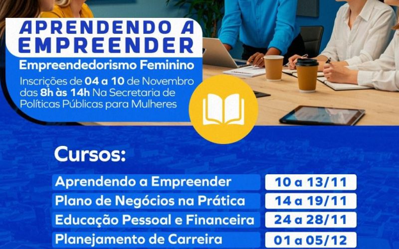 Aprendendo a Empreender: Prefeitura de Senhor do Bonfim abre inscrições para cursos voltados ao Empreendedorismo Feminino