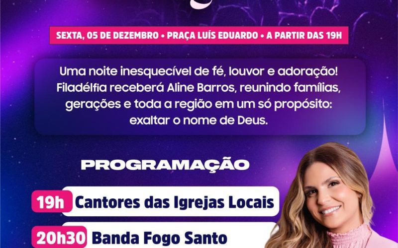 Filadélfia se prepara para uma grande noite de fé e louvor com Aline Barros no Celebra Filadélfia 2025