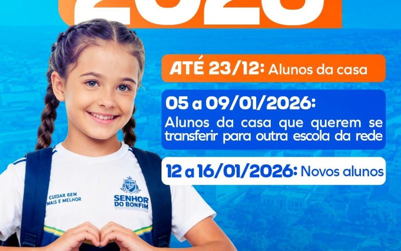 Prefeitura de Senhor do Bonfim inicia matrículas da rede municipal para 2026