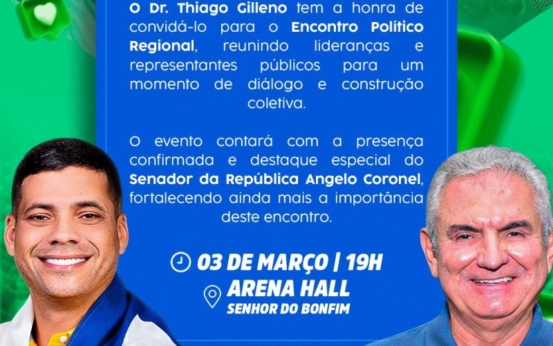 Dr.Tiago Gilleno promove evento político regional