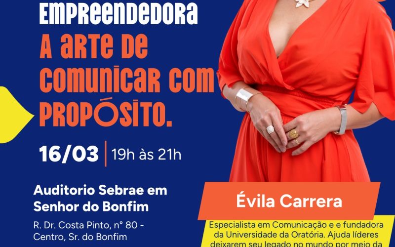 Seminário “Mulher Empreendedora” promoverá palestra sobre comunicação e liderança feminina em Senhor do Bonfim