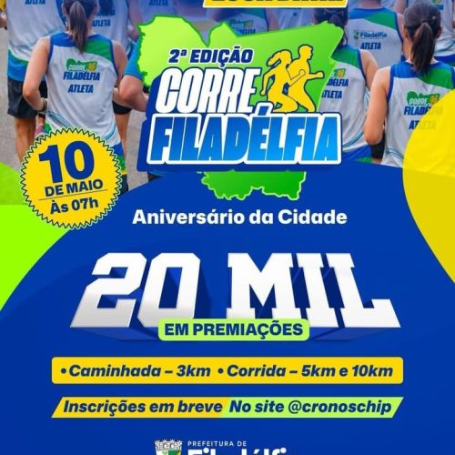 Prefeitura de Filadélfia lança 2ª edição do Corre Filadélfia com R$ 20 mil em premiações