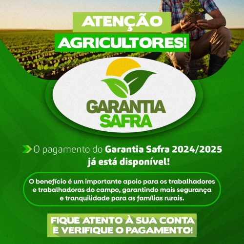 Prefeitura de Filadélfia informa liberação do pagamento do Garantia Safra 2024/2025