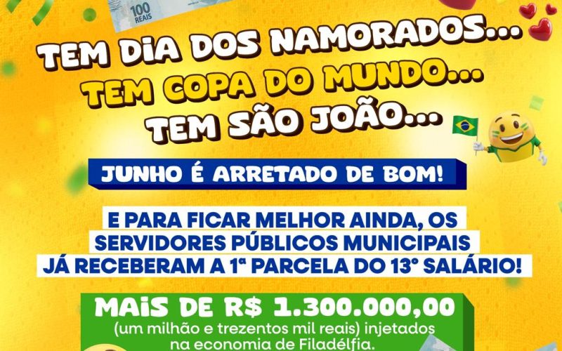 Com a antecipação da 1ª parcela do 13º salário, Prefeitura de Filadélfia injeta mais de R$ 1,3 milhão na economia local