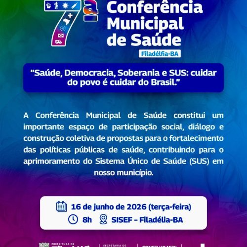 Prefeitura e Conselho Municipal de Saúde realizam 7ª Conferência Municipal de Saúde em Filadélfia