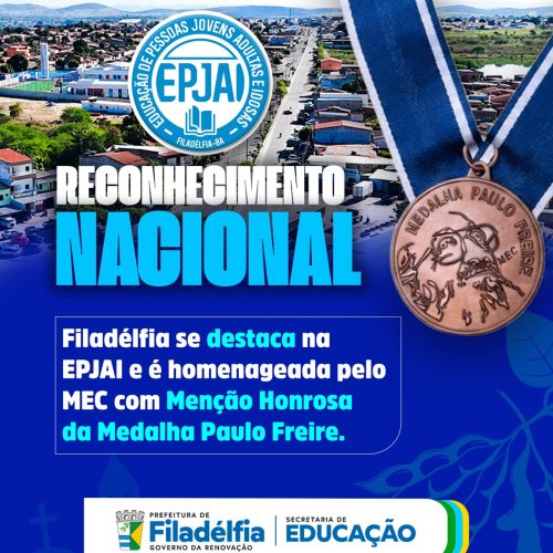 Filadélfia recebe reconhecimento nacional do MEC e conquista Menção Honrosa da Medalha Paulo Freire