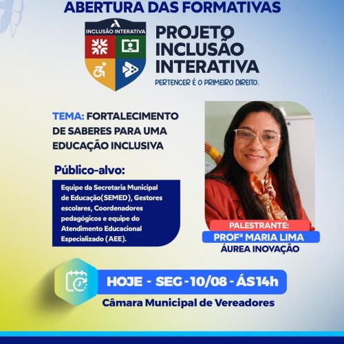 Prefeitura de Filadélfia realiza abertura das Formativas do Projeto Inclusão Interativa nesta segunda-feira