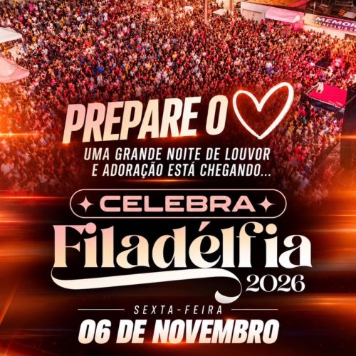 Prefeitura de Filadélfia anuncia Celebra Filadélfia 2026 com Paulo Neto e Banda Som & Louvor