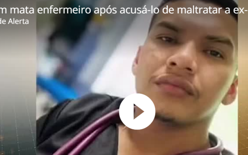 Homem mata enfermeiro após acusá-lo de maltratar a ex-namorada