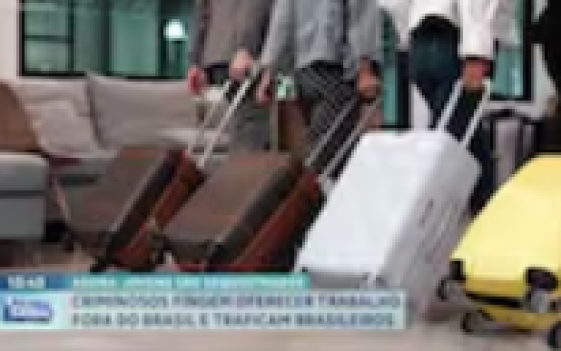 Falsas promessas em anúncios online seduzem brasileiros, que acabam vítimas de tráfico humano