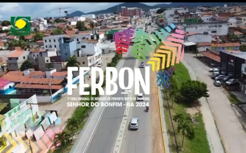 FERBON – Primeira Feira Regional de Negócios do Piemonte Norte do Itapicuru!