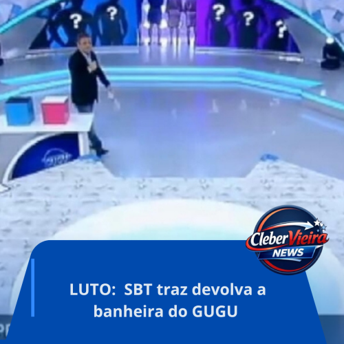 SBT trás devolva banheira do Gugu