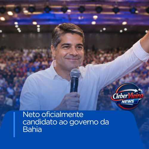 ACM Neto oficializa candidatura ao Governo da Bahia e confirma disputa contra Jerônimo Rodrigues