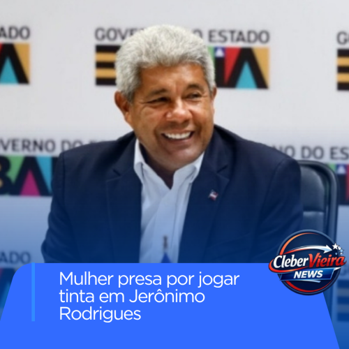 Mulher é detida após jogar tinta em prefeito durante carreata de Jerônimo Rodrigues